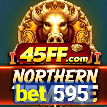bet 595